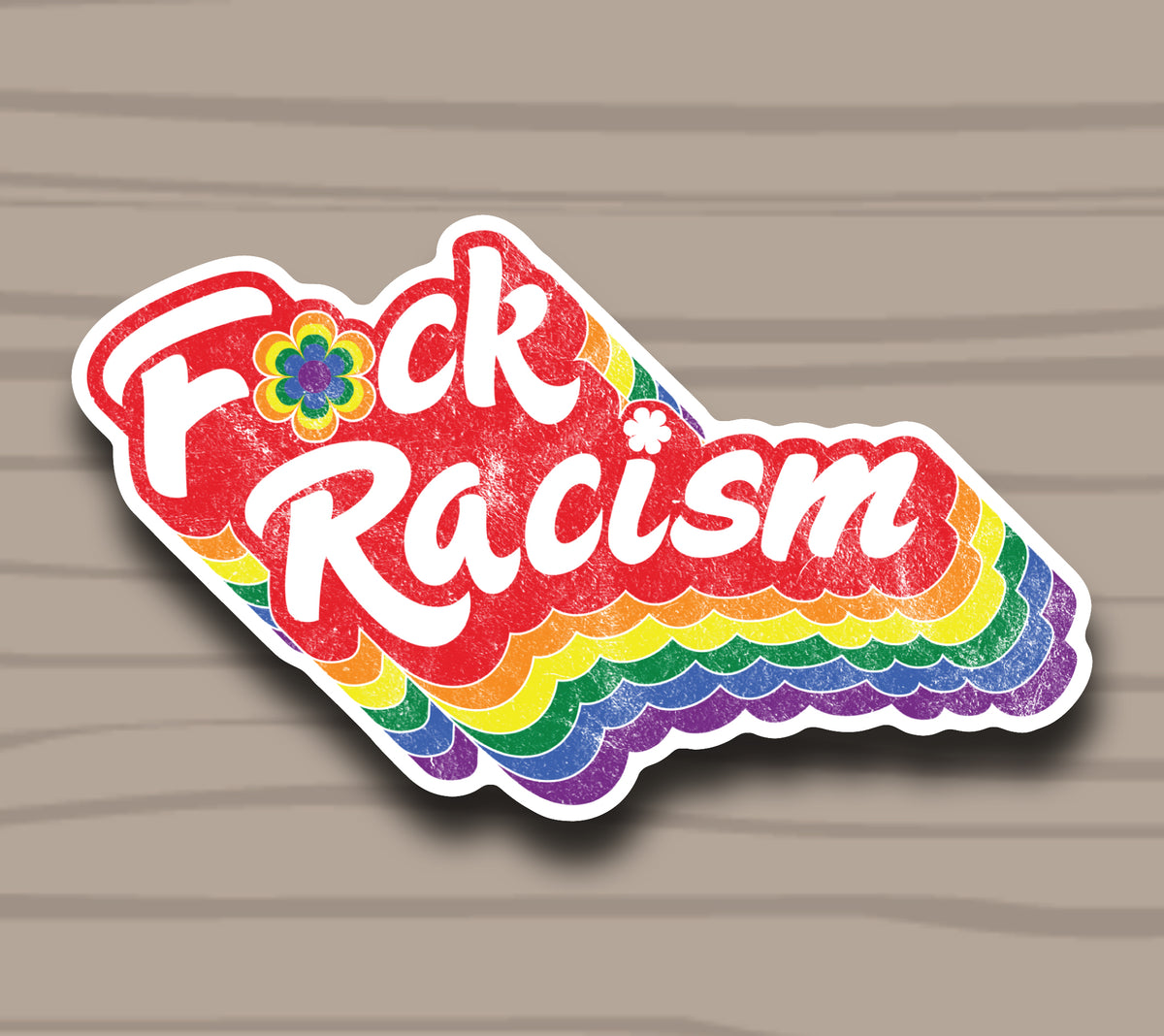 F*ck Racism Sticker by Compassionate Closet